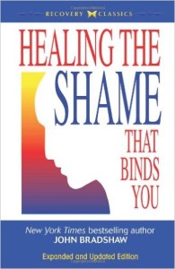 Healing the Shame That Binds You Book Cover