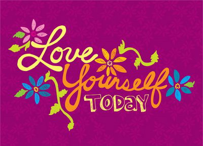 love yourself today
