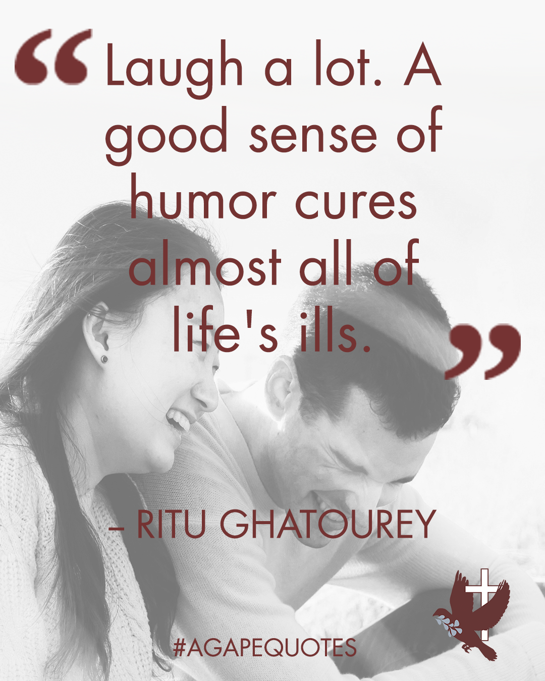 Laugh a lot. A good sense of humor cures almost all of life's ills. 