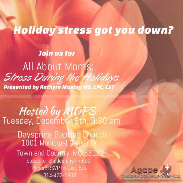 All About Moms Stress During Holidays MOPS Seminar