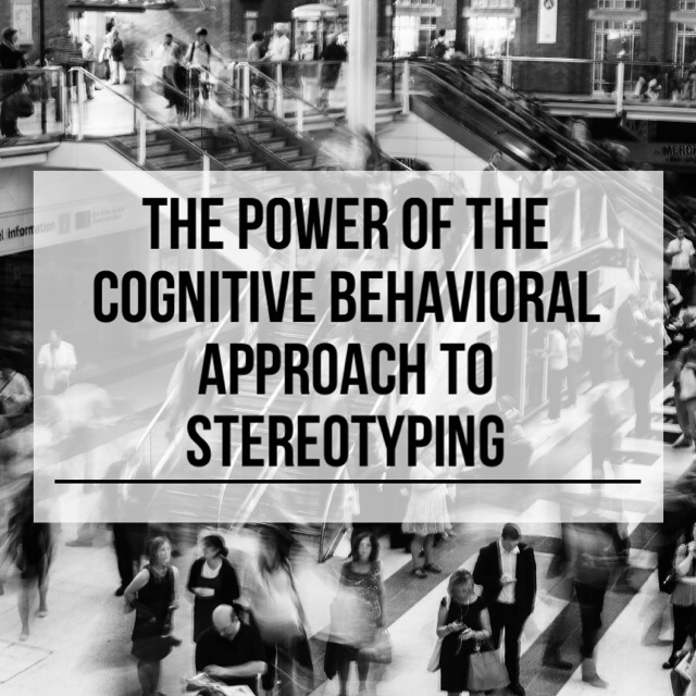 cognitive behavioral approach to stereotyping