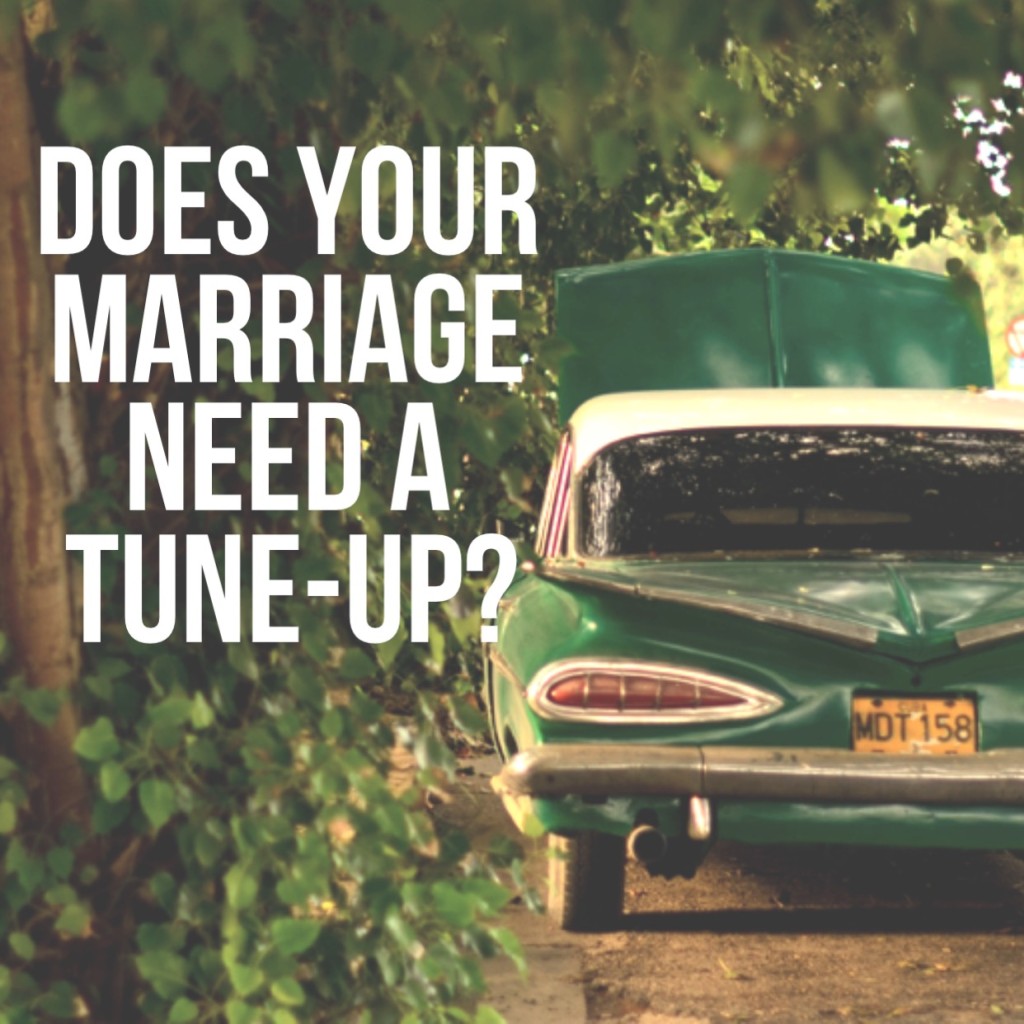 Does Your Marriage Need A TuneUp Agape Counseling StL