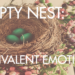Empty nest ambivalent emotions