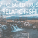 How to build trust in a relationship - wide title pic